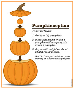 thedailywhat:  Illustrated List of the Day: From Caldwell Tanner’s Seven Easy Jack-O-Lantern Ideas. CH adds: “The best idea, however, is to throw them at people you don’t like.” [collegehumor / blogwell.] 