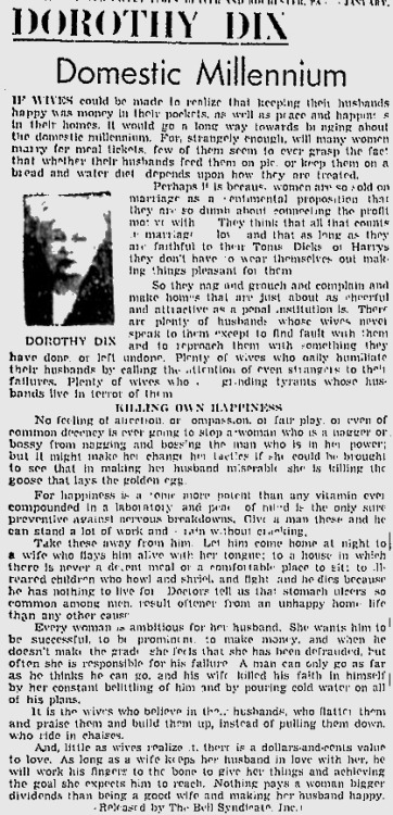 DOROTHY DIX___________Domestic MilleniumIf wives could be made to realize that keeping their husband