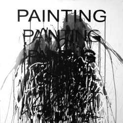 visual-poetry:  “painthing” by anatol