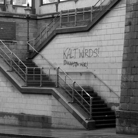 visual-poetry:  “kalt wirds! / it’s getting cold!” found in Vienna(photograph