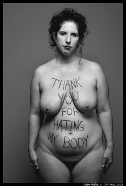 “Thank You for Hating my Body.”