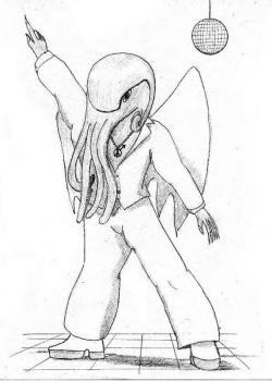 Cthulhu has Saturday night fever. Hey, sometimes you just gotta dance!
