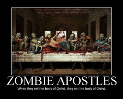 I tried to find something really tasteful to celebrate my 12 followers. So here are 12 zombie apostles eating Jesus.