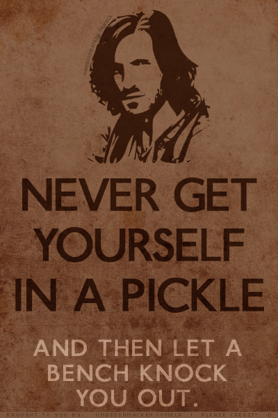 omgeoinmacken:Gwaine’s wise words:Never get yourself in a pickleand then let a bench knock you out.