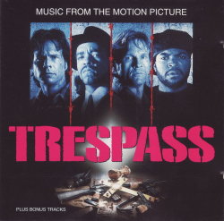  Trespass – Music From The Motion Picture