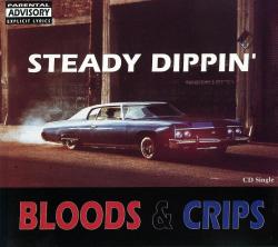 STEADY DIPPIN’