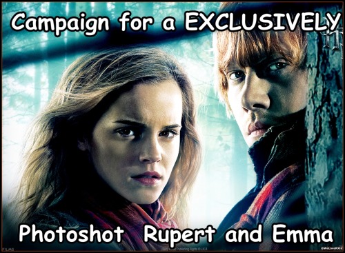 accioloveronhermione:  Tweet this: Dear @EmWatson we, R&Hr shippers are starting a CAMPAIGN for one(at least) only Emma & Rupert photoshoot to keep you both in our memories! 