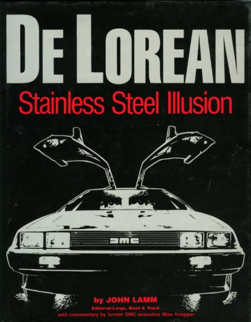 fuckyeahdeloreans:Fantastic book, check it out at delorean.com