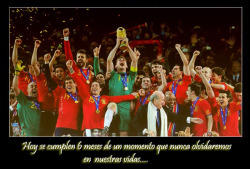  Six Months Ago Today…A Moment We Will Never Forget…. Viva España! 