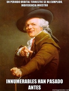 Aportando con un meme musical de Joseph Ducreux =P