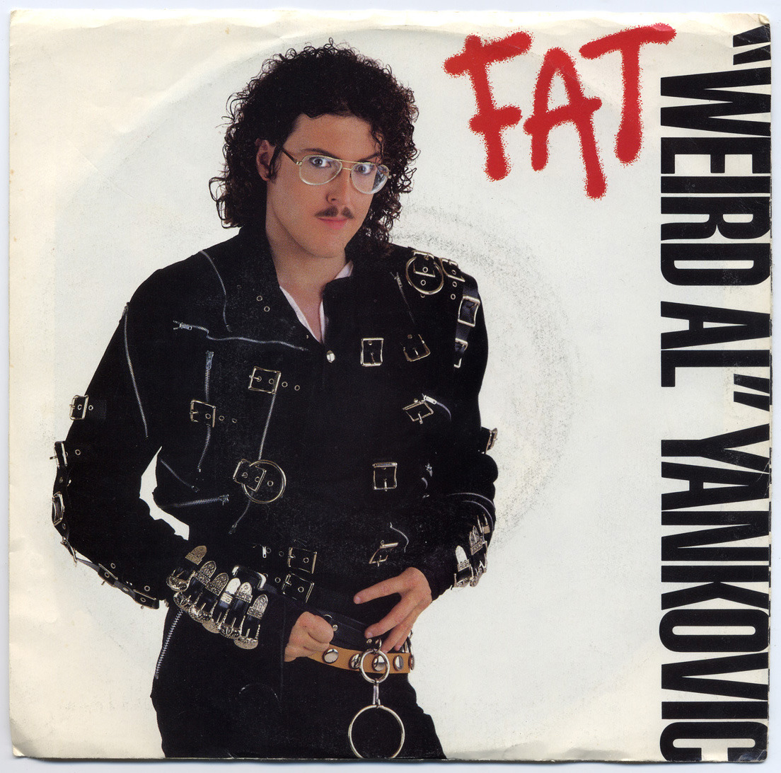 80srecordparty:  Fat b/w You Make Me“Weird Al” Yankovic, Rock ‘N’ Roll Records/USA