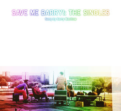 apriki:  E4 Presents SAVE ME BARRY!: THE