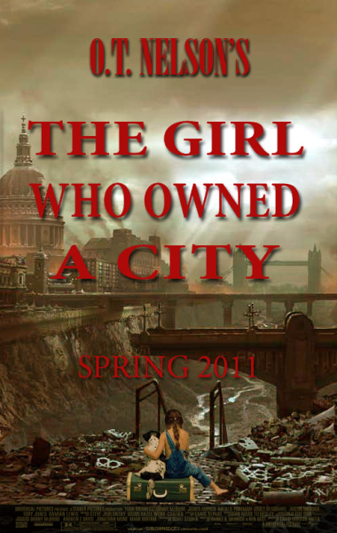 This is a movie poster i made for one of my favorite books, “The Girl Who Owned a City,” by O.T. Nelson.