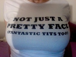 peekaboobie:  Not Just a pretty face (Fantastic Tits Too!) bigboobiesbasement:  I gotta find the woman that’s wearing this shirt!  