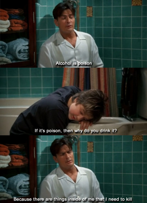 sorriaedisfarce:  Charlie: Álcool é veneno. Jake: Se álcool é um veneno, então