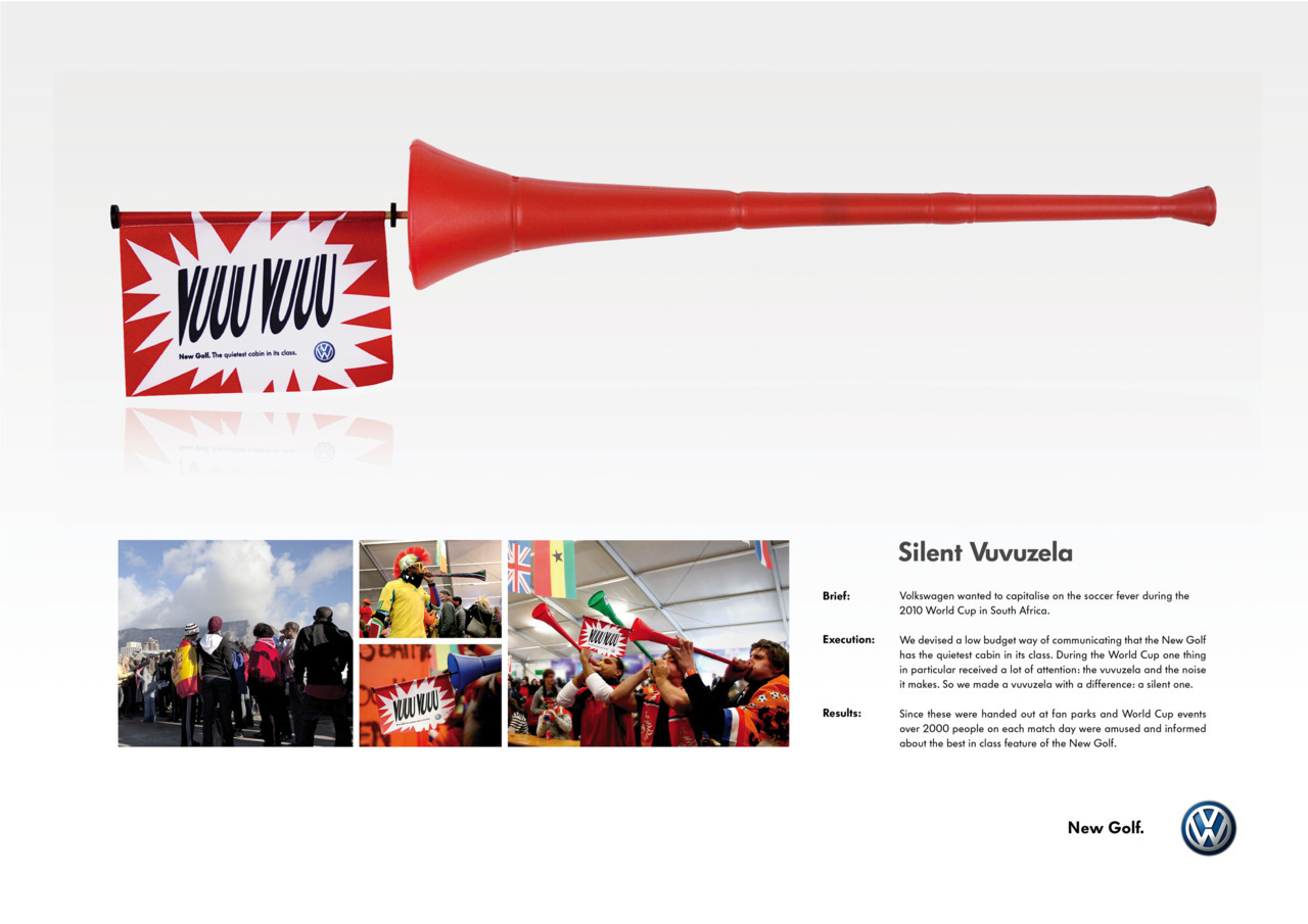 Silent Vuvuzela
We used the subject of a lot of attention and controversy during the 2010 FIFA World Cup in South Africa to ambiently communicate the benefit of the Volkswagen’s Golf’s exceptionally quiet cabin.