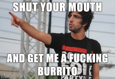 "I don't understand why you're so obsessed with that band. They don't even know you exist."