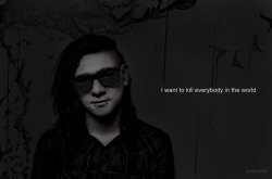 ecstasylovesyou:  cigarettescoffeedrugs:  Including u  i was singing this song at school, everyone got scared of me… lol :]  skrillex! &lt;3