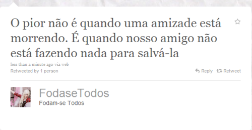  Disse tudo. 