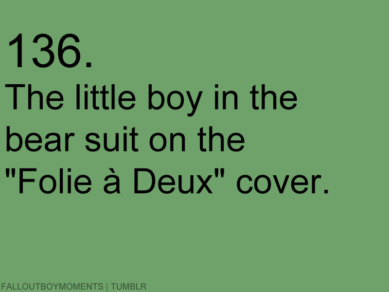 falloutboymoments:  Submitted by falloutboy-  i always thought it was a grown man. anyway.