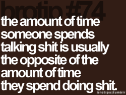 OMG SARAH DO YOU SEE THIS? I read it as the opposite of the amount of time they spend doing The shit. hahahahaha.
