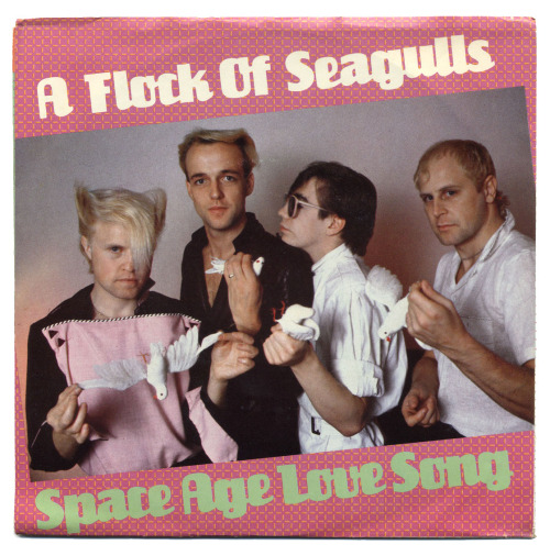 80srecordparty:Space Age Love Song b/w WindowsA Flock of Seagulls, Jive Records/USA (1982)