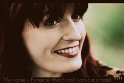 florencewelchamazing:  “My name is Florence