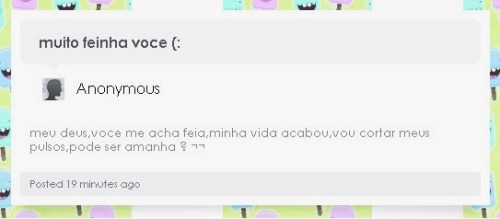 willgwd:  Eu tive que fazer isso, porque sinseramente o que te dá o direito de chegar e chamar alguém de feio, de horrível, em 1º lugar você tem que ter moral pra isso, ou seja, você tem que acordar e se olhar todos os dias no espelho e se perguntar