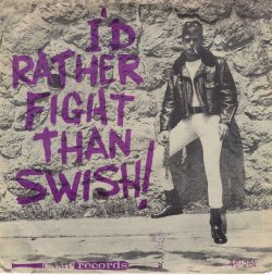 androphilia:  Camp Records - I’d Rather Fight Than Swish (Early 1960s) 