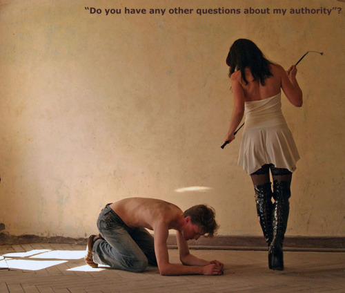 wbgirl15:  submissive-male-dreaming-of-love:  I know and believe in Female Authority and femdom powe