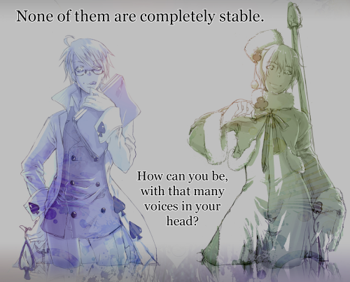 bonnefoy:  You know, normally I wouldn’t say anything about this, but I’m sick, and irritated, and I’m reallllly tired of seeing things like that ^  Why do they need to be that way? Why does every character have to have some hidden dark and crazy