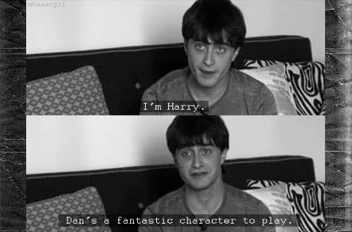 doctor-genius-blog:  Interviewer: I’m sorry, you said you are Harry, you play Harry!
