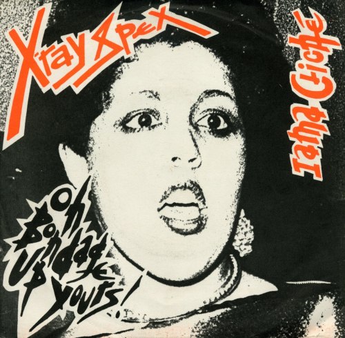 X-Ray Spex - Oh Bondage Up Yours 7" - 1977 Virgin - RIP: POLY STYRENE