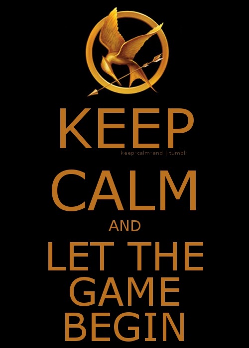 Keep Calm — Keep calm and let the game begin