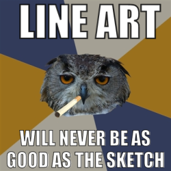 shuraiya:               Actually, that can be explained with ~SCIENCE~ The sketchiness of line art mimics the natural lack of clarity in our peripheral vision. When we look at the real world, our high definition fovea can only focus on a small area at