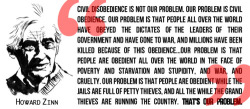 socialismartnature:  Howard Zinn on civil