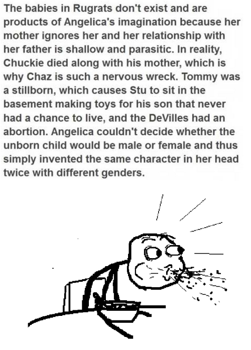 newtoearth:  kolbymonster:  akissfrometoyou:  Yes. its true… The Rugrats really were a figment of An