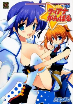 Lyrical Magical Tiana Ganbaru by Renai Mangaka Magical Girl Lyrical Nanoha yuri doujin that contains large breasts, censored, pubic hair, 69, cunnilingus, breast fondling/sucking, tribadism, masturbation, fingering, defloration (with fingers). Rapidshare: