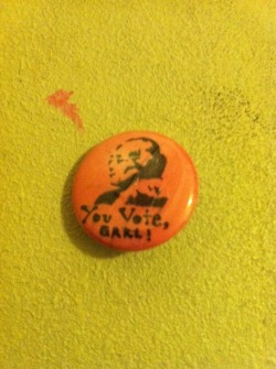 grrrlvirus:  Just made this pin of Susan B. Anthony. It says, “You Vote, Grrrl!” 