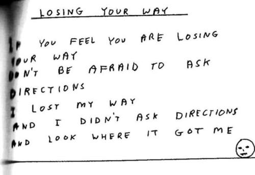 losing your way.