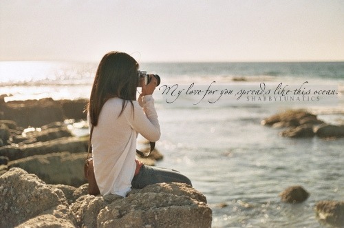 shabbylunatics:  My love for you as big as this ocean. 