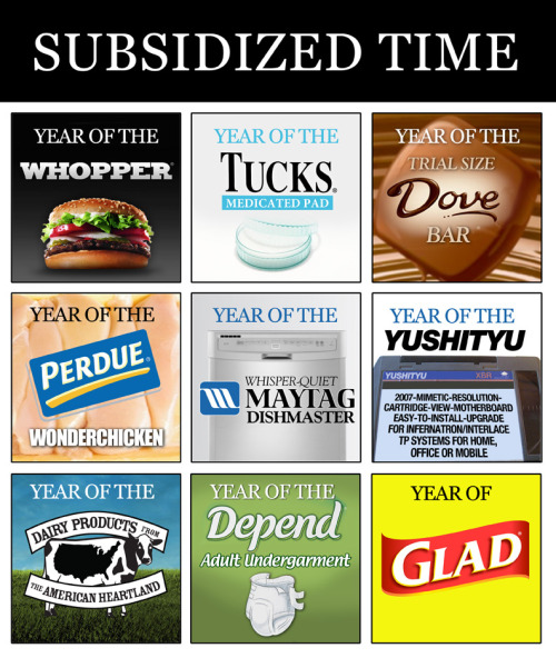 Subsidized Time is concocted by newly-elected president Johnny Gentle as a way to bring America out of a recession. Inspired by the Chinese Zodiac calendar, Subsidized Time is a way to monetize one of the most ubiquitous things around - the...