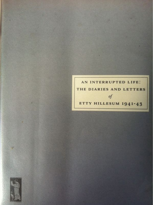 Started #reading: An Interrupted Life, by Etty Hillesum.