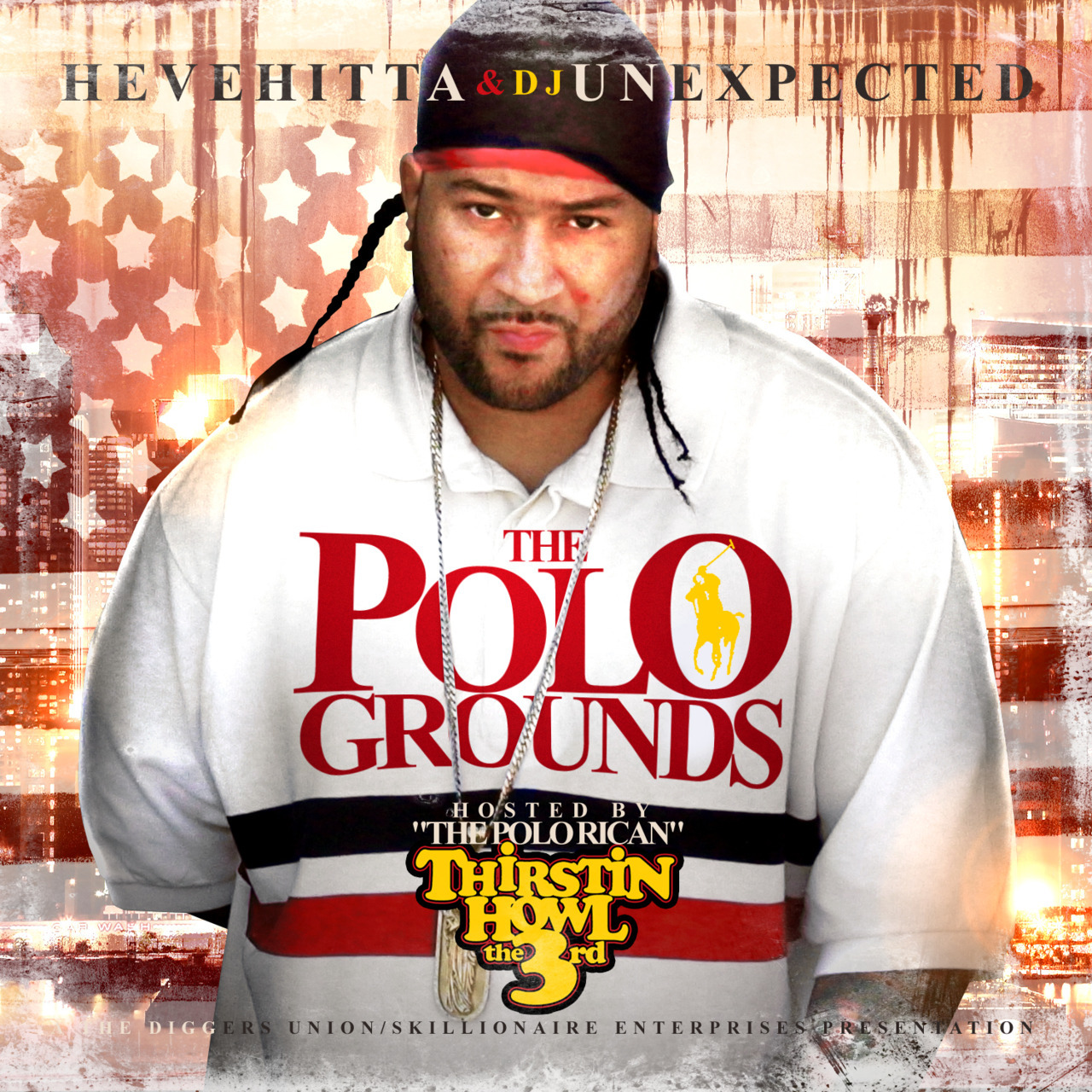 The Polo Grounds - (Thirstin Howl the 3rd, Hevehitta &amp; DJ Unexpected) The