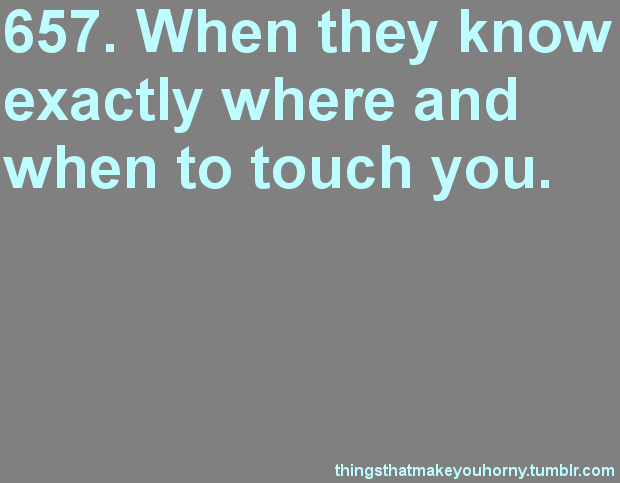 What turns you on?