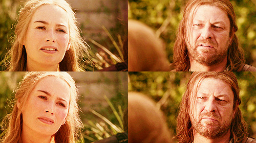 vasymollo:  Cersei: Do you love your children?Ned: With all my heart.Cersei: No more