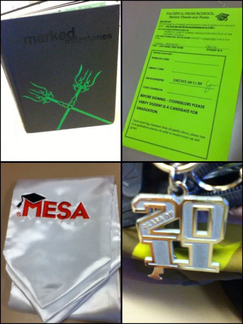 Year book, senior check out, MESA sash, 2011 key chain… Graduation is 9 days away! I’ll miss high school. I don’t feel like I deserve the Mesa sash… I wish I coulda gotten the CSF though, stupid Cs… But I get to graduate