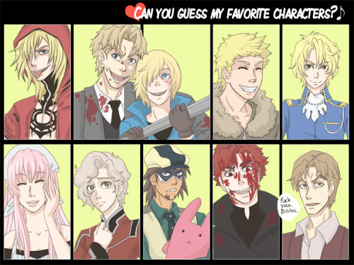 Sooo yeah here you have my current favorite characters. I put all the crazy blondes on top, because 