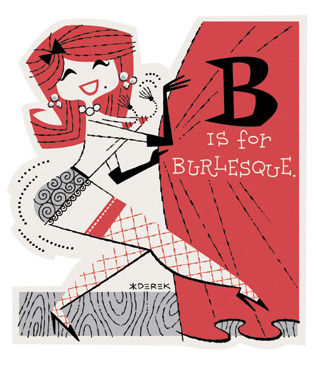 Porn desitrump:  “B is for Burlesque!” by photos