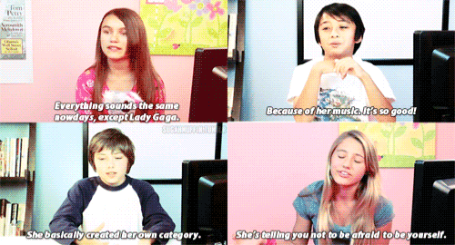 When kids were asked why Lady Gaga was so popular. This what they said.